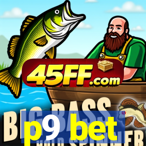 p9 bet